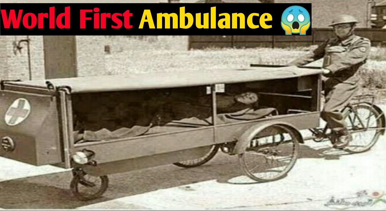 world First Ambulance 🤔 !! Amazing Fact? Interesting Fact!!