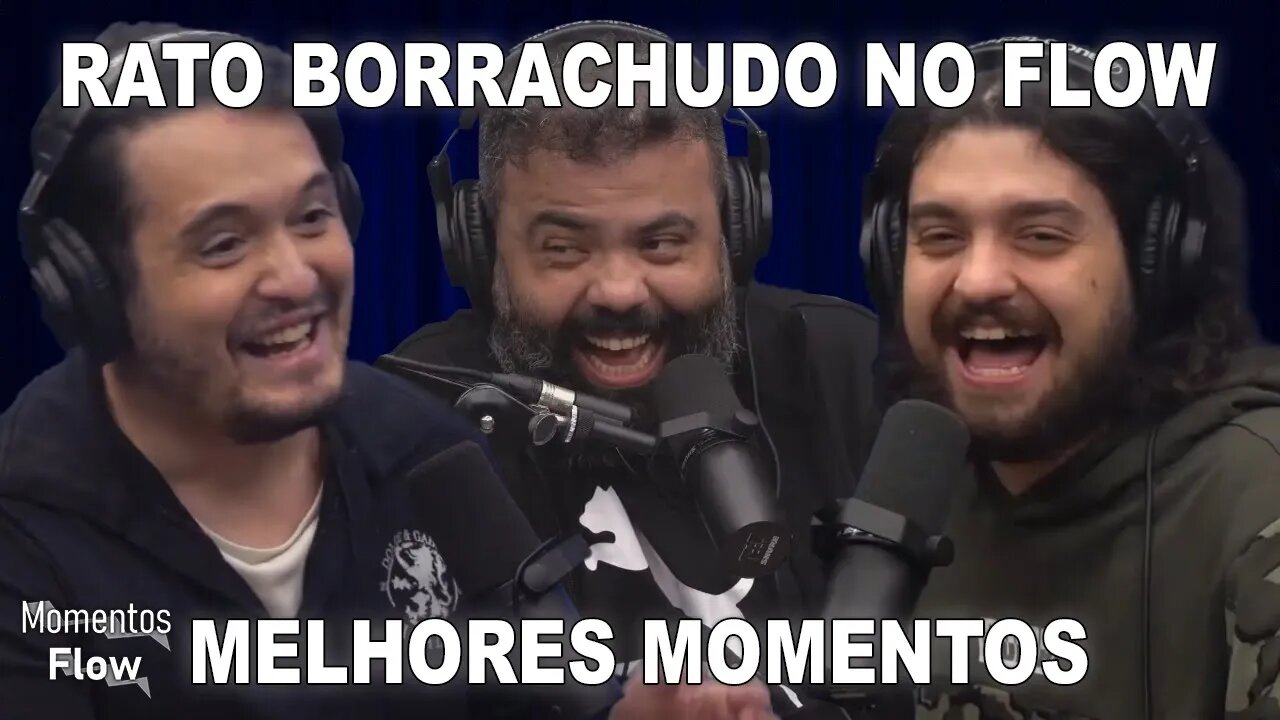 DOUGLAS MESQUITA / RATO BORRACHUDO NO FLOW - MELHORES MOMENTOS | MOMENTOS FLOW