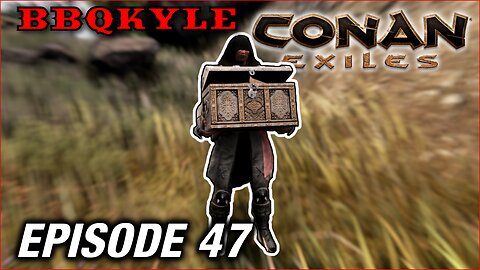 My Greed Cost Me Huge (Conan Exiles: Ep47)