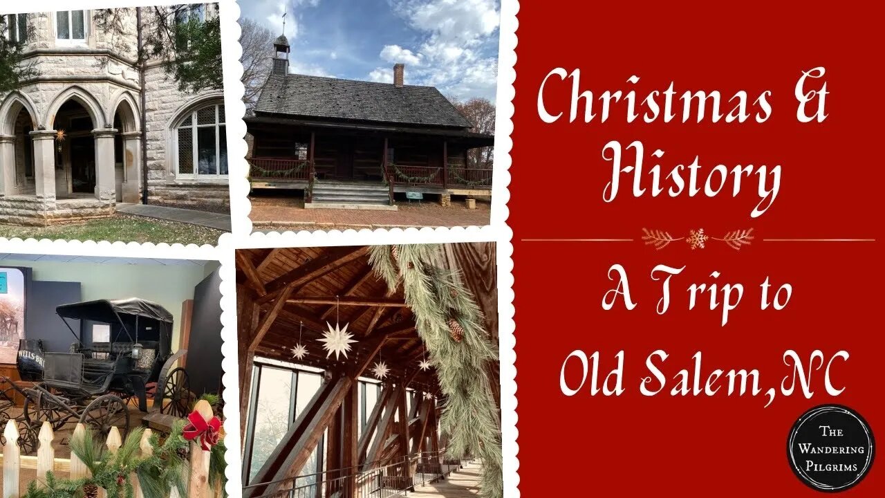 Christmas & History: A Trip to Old Salem,NC