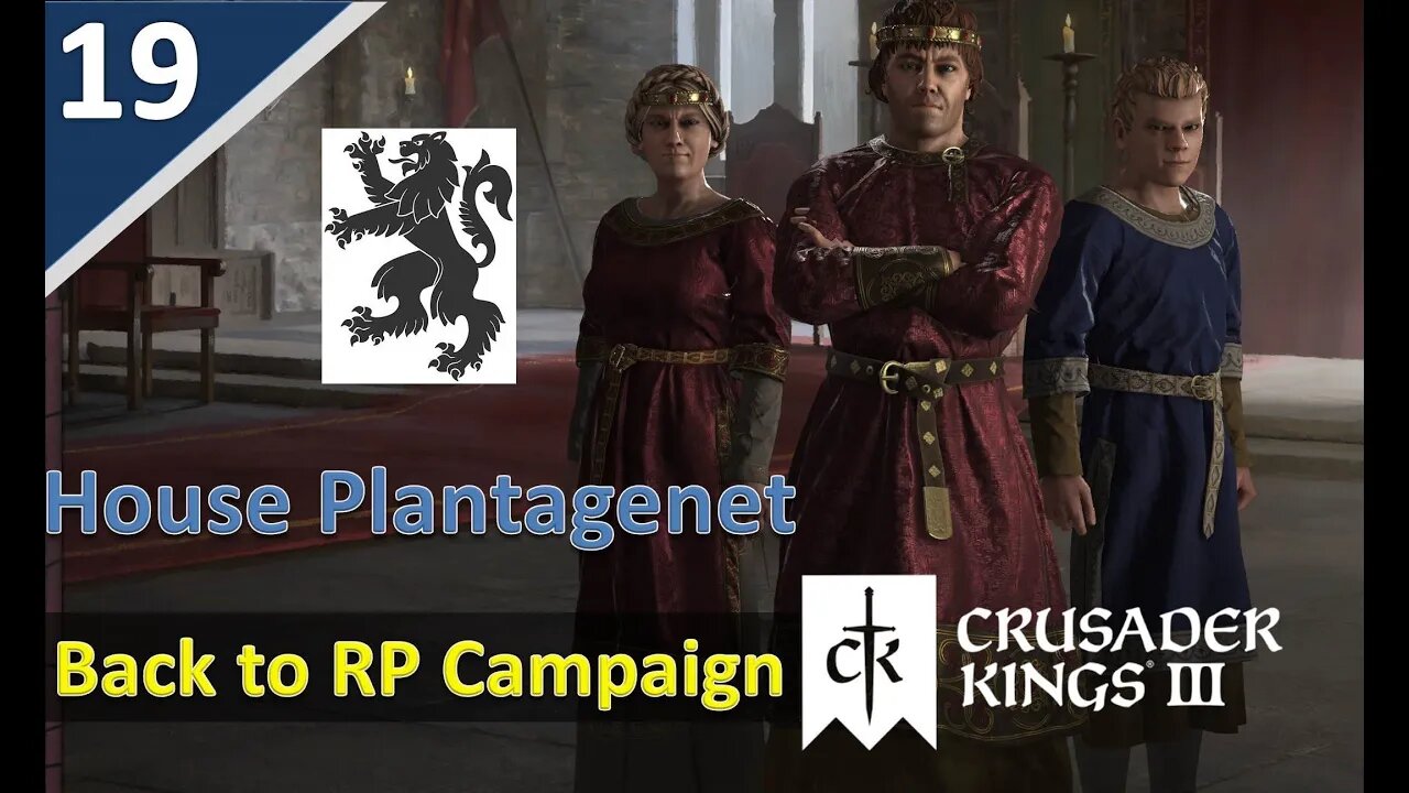 Inheritances Are a Fickle Thing l Crusader Kings 3 l House Plantagenet (Anjou) l Part 19