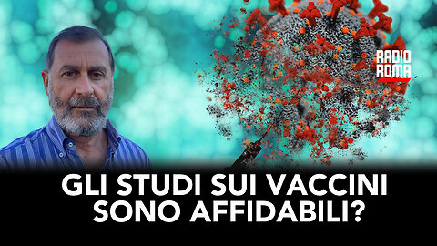 GLI STUDI SUI VACCINI SONO INATTACCABILI? (Con Roberto Masselli)