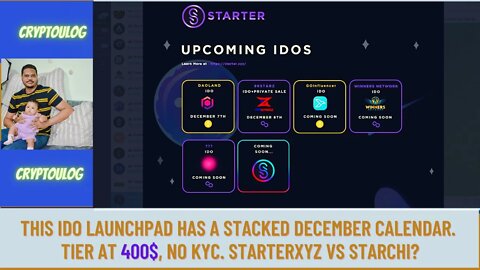 This IDO Launchpad Has A Stacked December Calendar. Tier At 400$, No KYC. Starterxyz Vs Starchi?