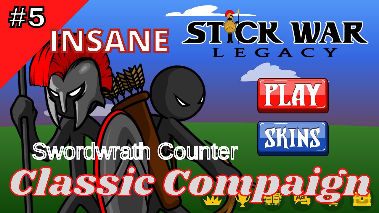 Classic Compaign | Insane 5 | Swordwrath Counter