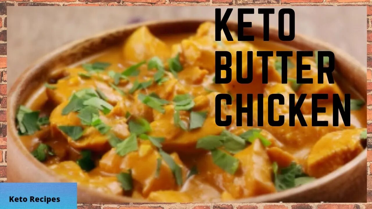 Keto Butter Chicken