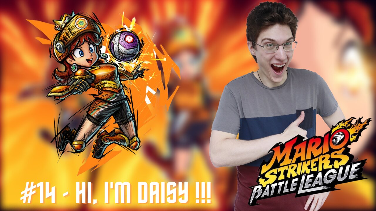 HELLO, I'M DAISY !!! - Let's Play : Mario Strikers Battle League part 14