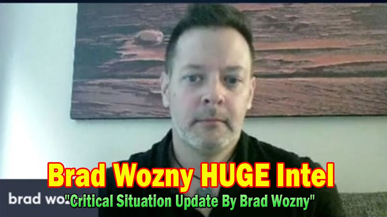 Brad Wozny HUGE Intel Dec 17: "Critical Situation Update By Brad Wozny & Derek Johnson"