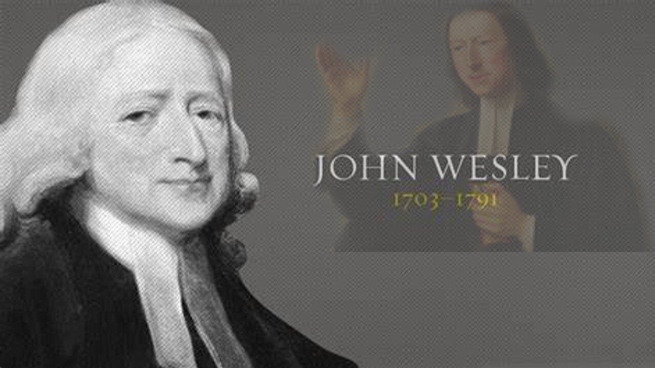 John Wesley Exposed! The Wesleyan & Methodist Denominations | False Doctrine