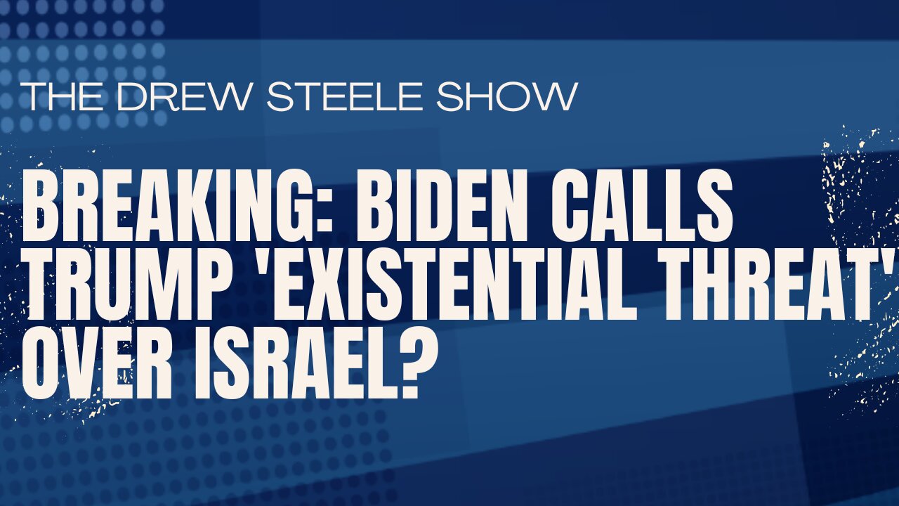 BREAKING: Biden Calls Trump 'Existential Threat' Over Israel?