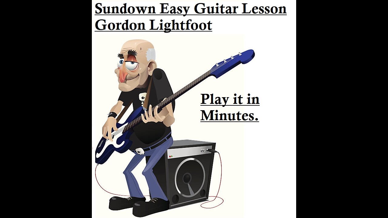 Sundown by Gordon Lightfoot (Learn How to Play Guitar) Guitar made easy.