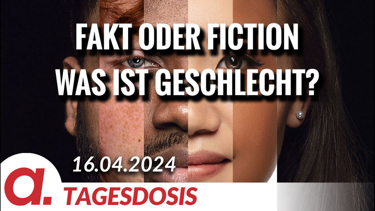 Fakt oder Fiction – Was ist Geschlecht?@Apolut🙈🐑🐑🐑 COV ID1984