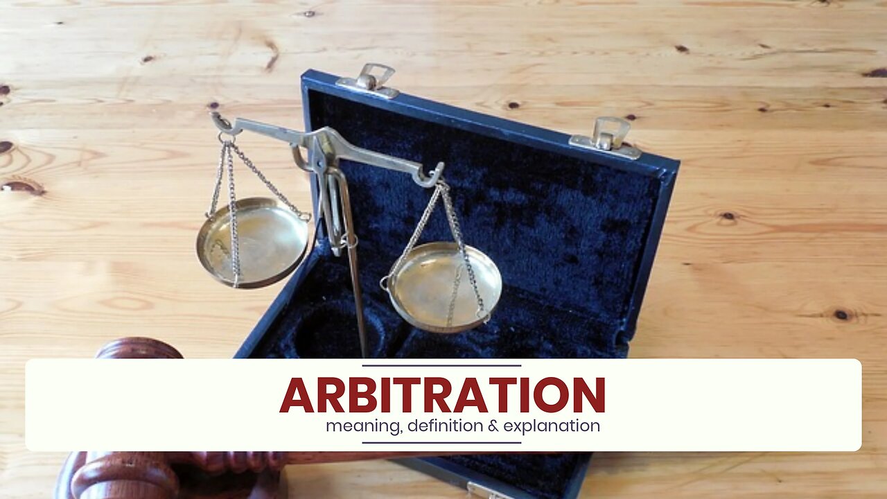 What is ARBITRATION?