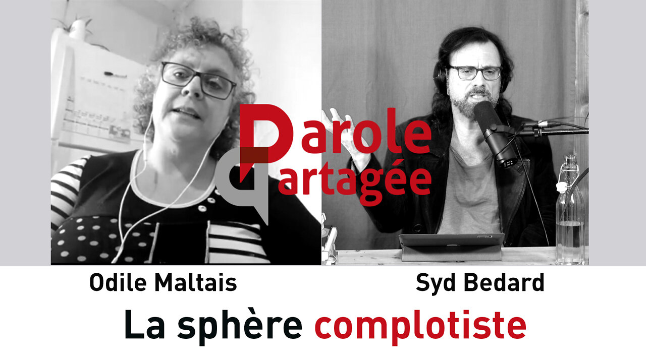 Parole Partagée : La Sphère Complotiste (partie 1)
