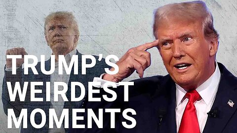 Donald Trump's most insane moments
