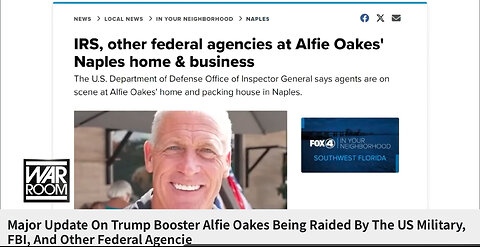 Trump Booster Alfie Oakes Being Raided By The US Military, FBI, And Other Feds