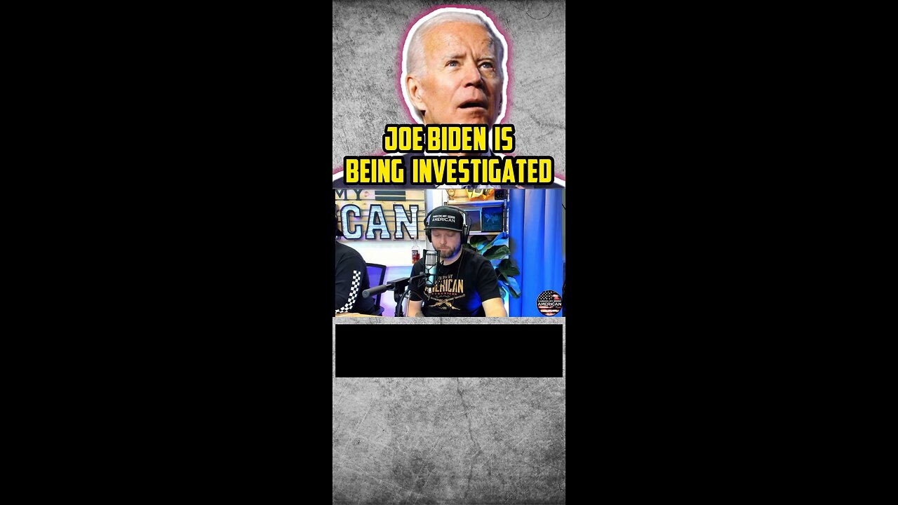 Joe Biden Is Being Investigated