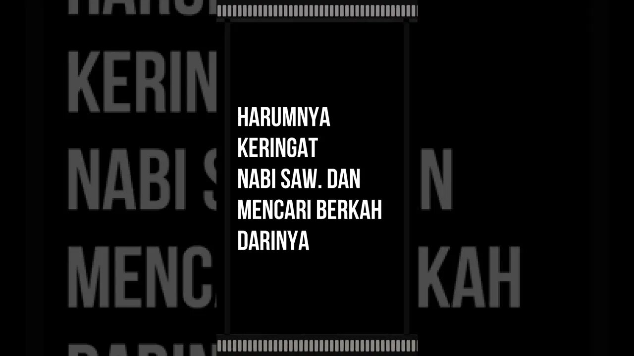 Harumnya keringat Nabi saw dan mencari berkah darinya