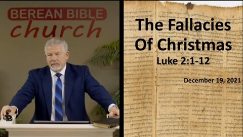 The Fallacies of Christmas (Luke 2:1-12)