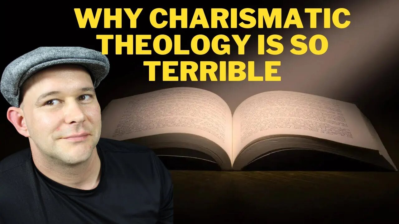 The Reason Why Charismatic Theology Is So Terrible