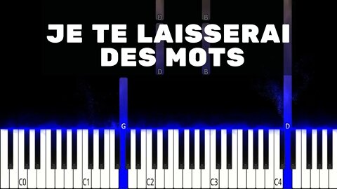 Je Te Laisserai Des Mots - Piano Tutorial