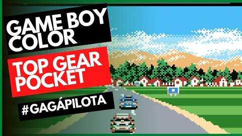 TOP GEAR POCKET - GAME BOY COLOR - #GAGÁPILOTA