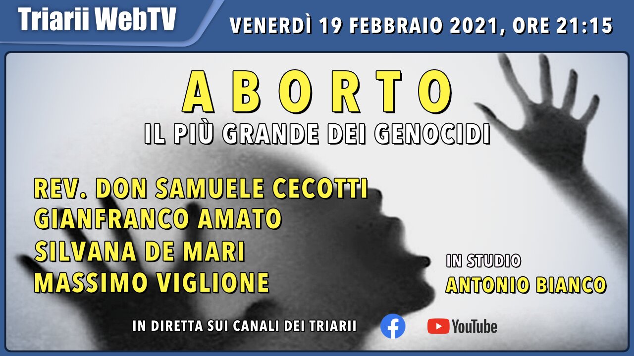 ABORTO - IL PIÙ GRANDE DEI GENOCIDI. REV. DON S.CECOTTI, G.AMATO, S.DE MARI, M.VIGLIONE