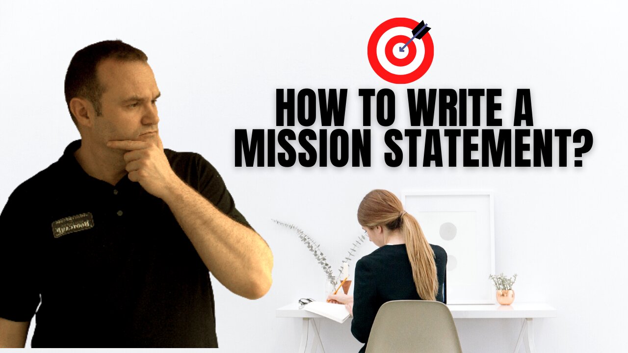 How to Write A Mission Statement?