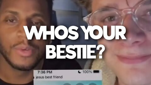 WHO's YOUR BEST FRIEND?