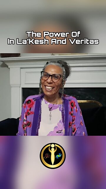 The Power of In La’Kesh and Veritas