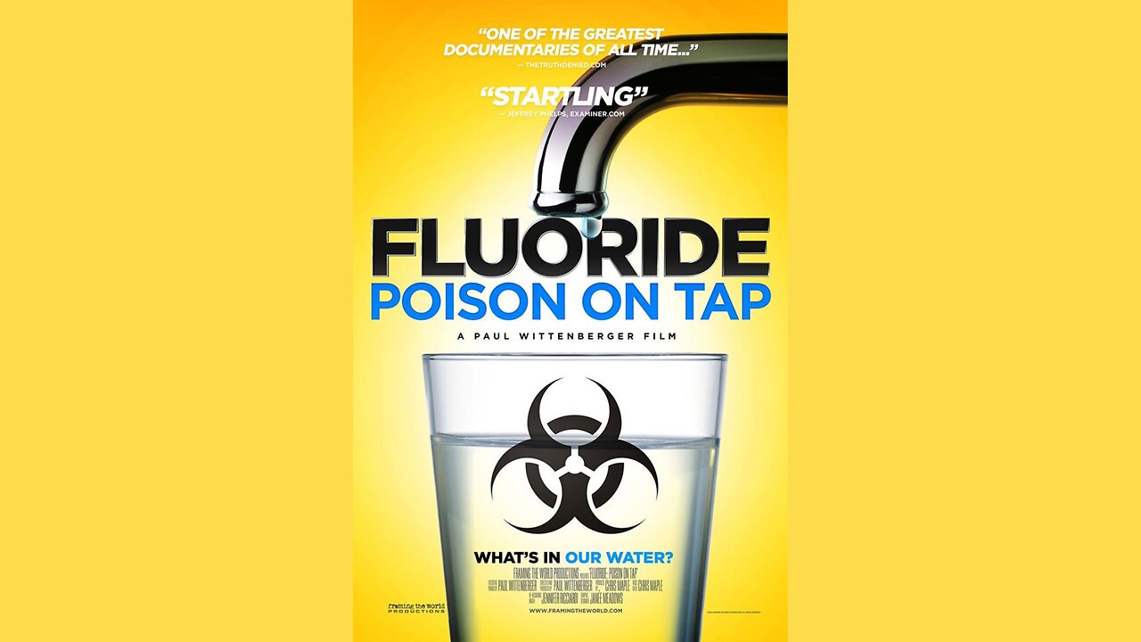 Fluoride: Poison On Tap