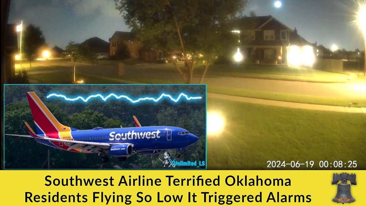 Southwest Airline Terrified Oklahoma Residents Flying So Low It Triggered Alarms