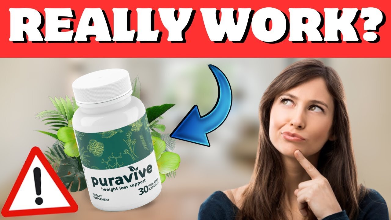 Puravive (⚠️IMPORTANT ALERT!⚠️) Puravive Review - Puravive Weight Loss - Puravive Reviews