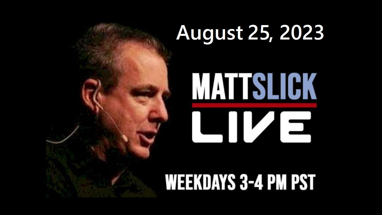 Matt Slick Live, 8/25/2023