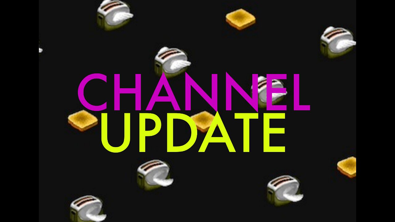 CHANNEL UPDATE