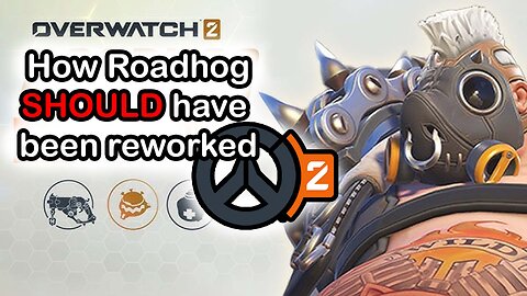 How Roadhog SHOULD have been redesigned in Overwatch 2