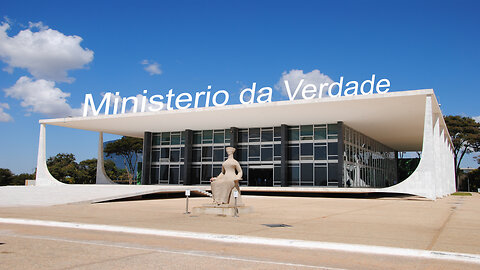 STF EM: O MINISTERIO DA VERDADE.