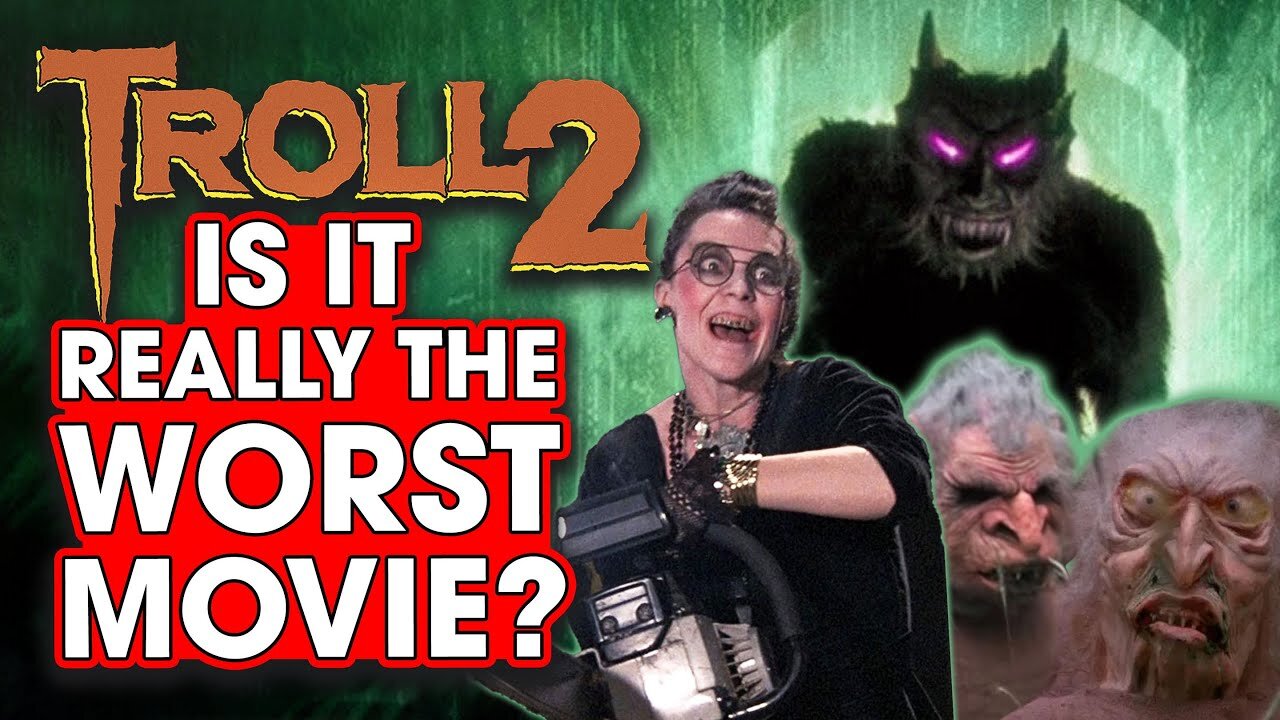 Is Troll 2 Really The WORST Movie Ever Made? – Hack The Movies