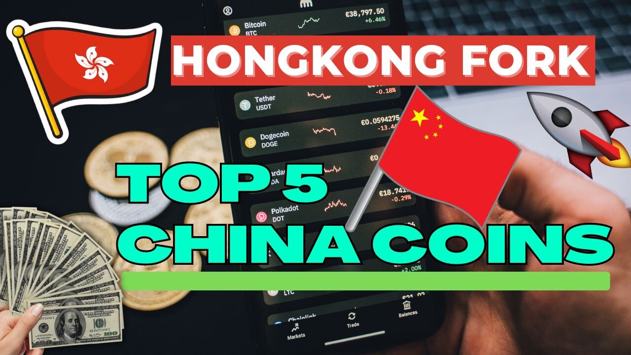 These 5 China Coins will make you rich in next 6 months | 100X after HongKong backs Cryptocurrency