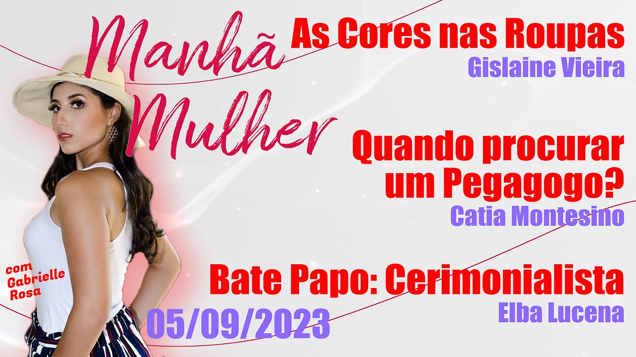 Manhã Mulher - 05/09/2023 - Edição Completa