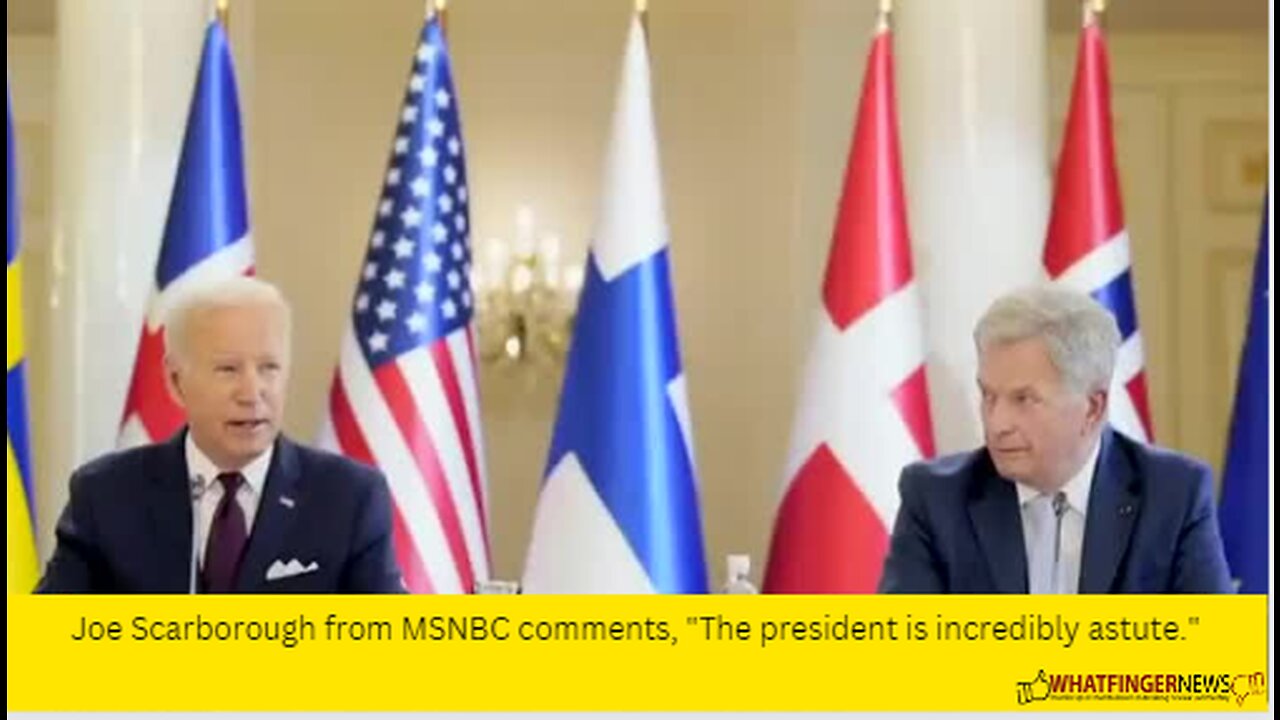 Joe Scarborough from MSNBC comments, "The president is incredibly astute."