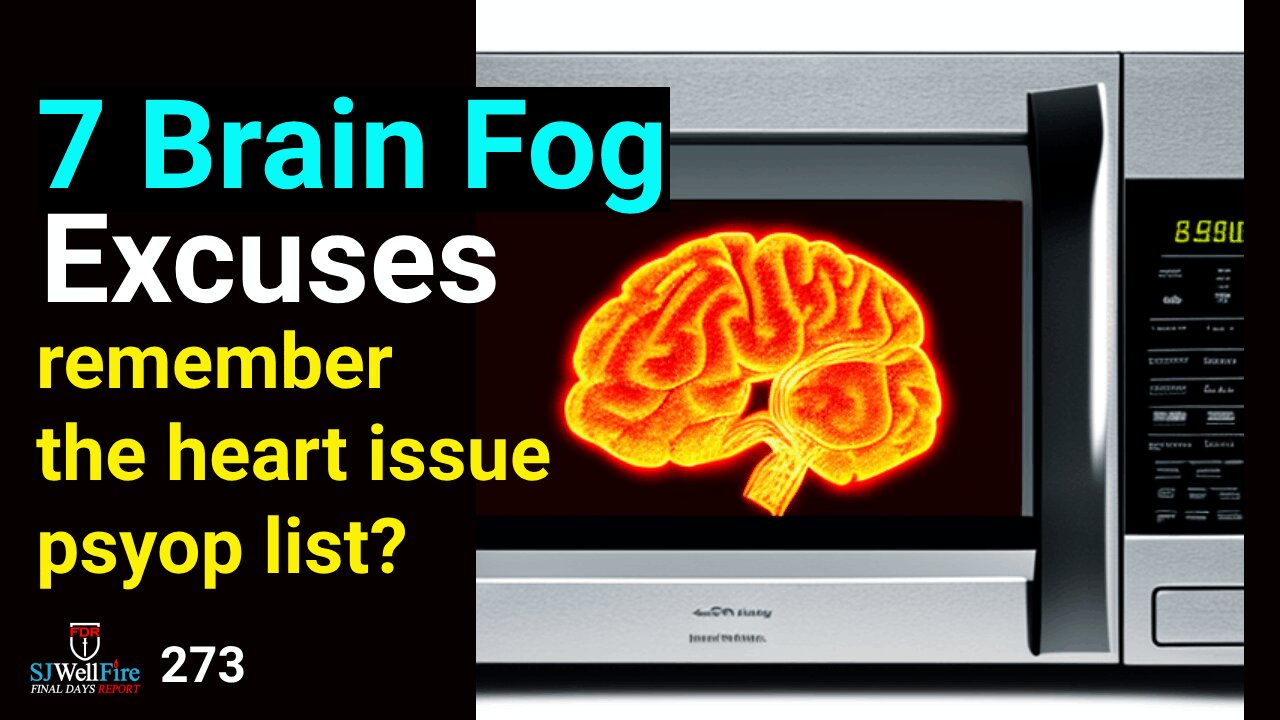 Next Heart Issue Excuse is Brain FOG - 7 Excuses (what could it be)