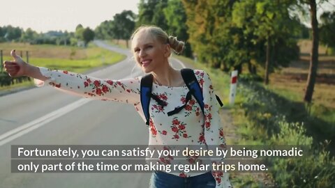 Living a Nomadic lifestyle