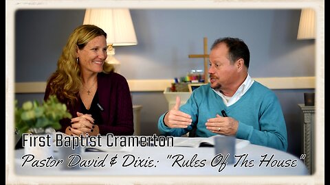 "Rules Of The House" I First Baptist Cramerton I Wednesday, November 29,2023 I (Part 5 of 6)