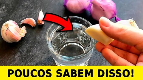 BEBA ÁGUA COM ALHO TODOS OS DIAS PARA TER ESSES BENEFÍCIOS INCRÍVEIS!