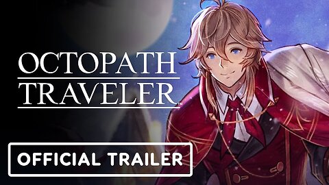 Octopath Traveler: Champions of the Continent - Official EX Millard Trailer