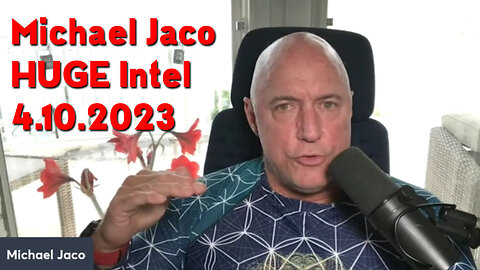 Michael Jaco HUGE Intel April 4, 2023