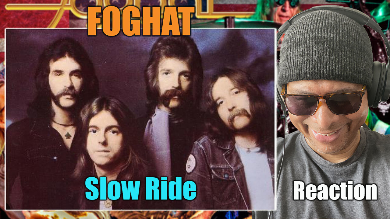 Foghat - Slow Ride Reaction!