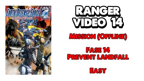 EDF 4.1 - Ranger - Missão Offline - Vídeo 14