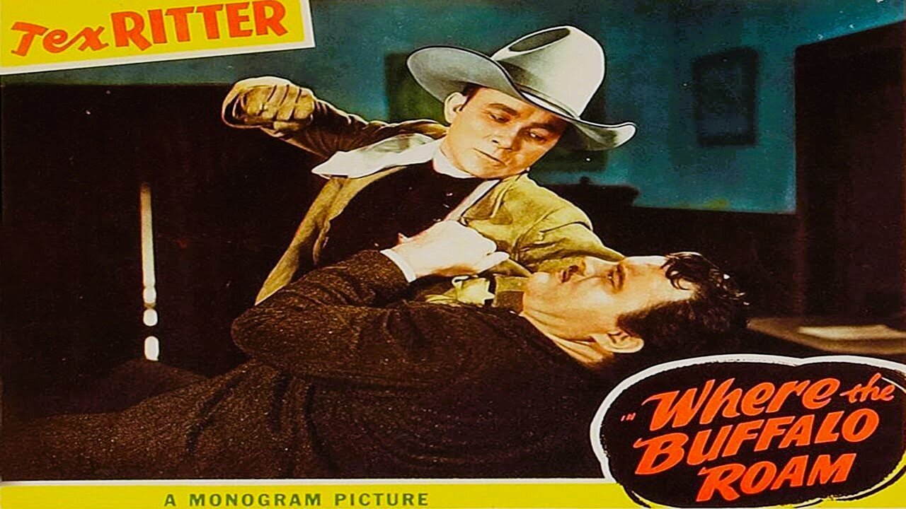 Where The Buffalo Roam - Tex Ritter | Full Movie