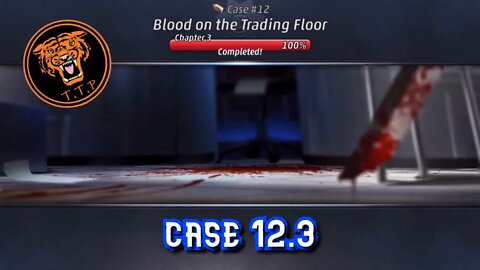 LET'S CATCH A KILLER!!! Case 12.3: Blood on the Trading Floor